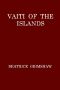 [Gutenberg 50663] • Vaiti of the Islands